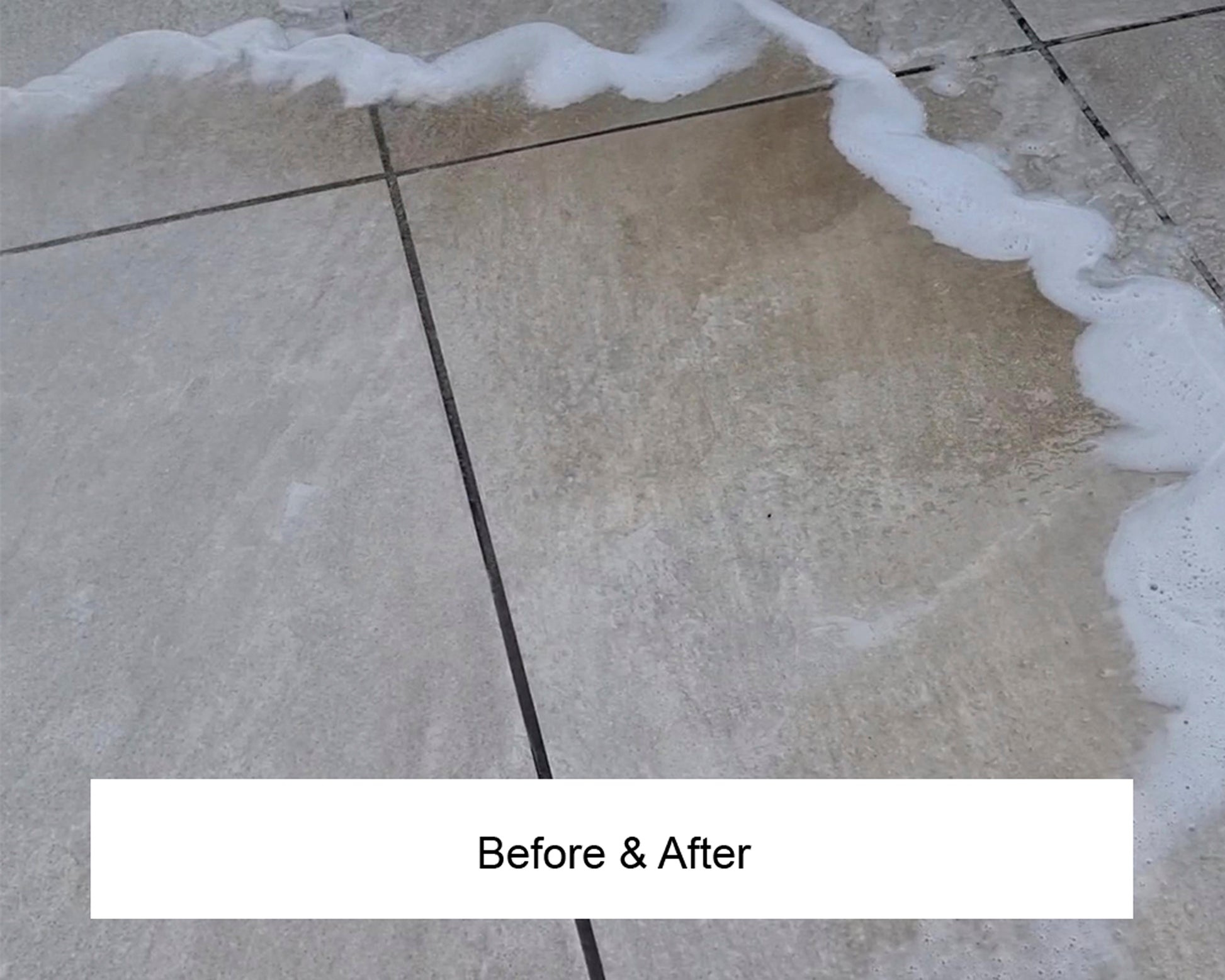 Large outdoor tiles undergo a dramatic transformation with our stone cleaner; the left side is brighter and cleaner, while the right remains dirty, divided by soap suds. Text below reads “Before & After.”.